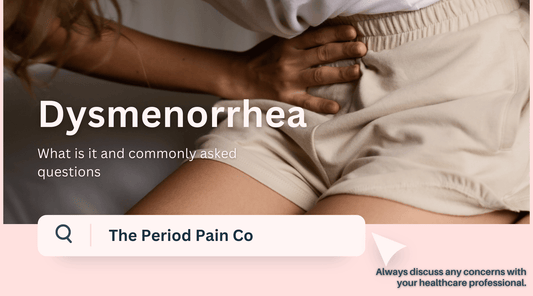 Introduction to Dysmenorrhea: What it is and What You Need to Know - The Period Pain Co