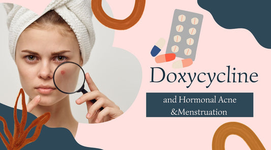 Doxycycline and Hormonal Acne and Menstruation - The Period Pain Co